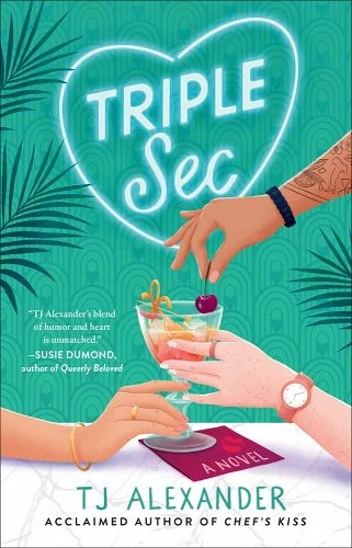 Triple Sec by TJ Alexander cover