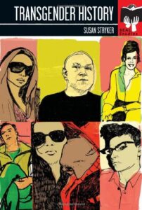 Transgender History – Susan Stryker