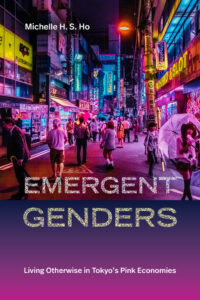 Emergent Genders – Michelle H. S. Ho