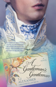 A Gentleman’s Gentleman – TJ Alexander
