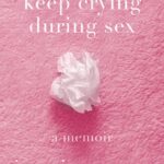 book cover image of Sorry I Keep Crying by Jesse James Rose