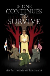 If One Continues to Survive – Emily Perkovich, ed.