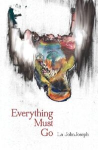Everything Must Go – Lauren John Joseph
