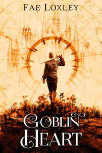 Goblin Heart – Fae Loxley